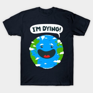 Save The Earth! T-Shirt